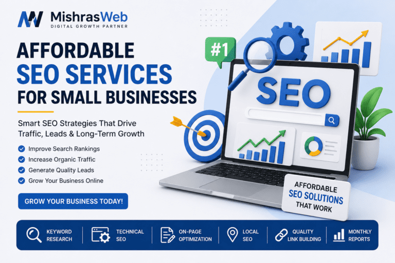 Affordable SEO Services for Small Businesses by MishrasWeb